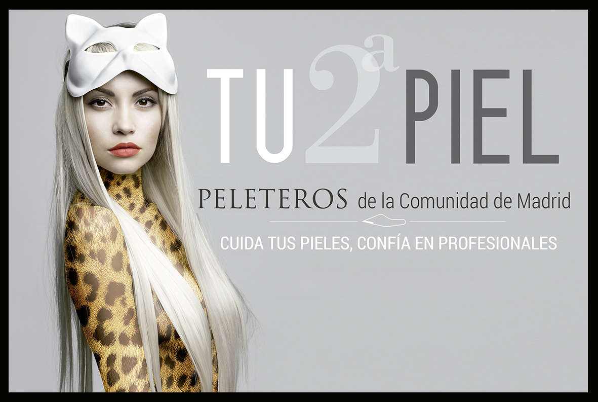 Campaña promocional del sector de la peletería Campaña promocional del sector de la peletería