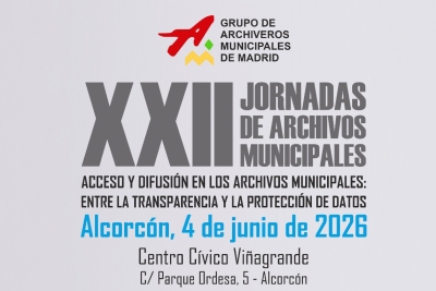 Acceso y difusión serán los temas abordados en las XXII Jornadas Técnicas organizadas por el Grupo de Archiveros Municipales de Madrid