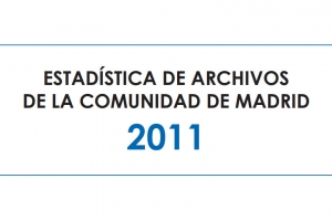 Publicada la Estad&iacute;stica de Archivos de la Comunidad de Madrid