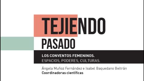 portada libro tejiendo pasado conventos