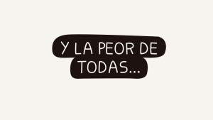 Cartel y la peor de todas