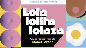 cortometraje Lolalolitalolaza imagen cortometraje Lolalolitalolaza
