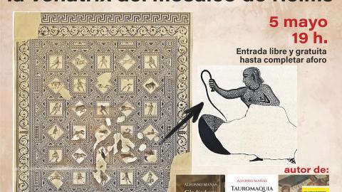 Cartel informativo de la conferencia "Mujeres y fieras en la arena: la 'venatrix' del mosaico de Reims"