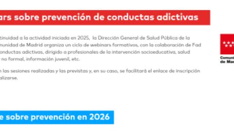 Ciclo de webinars sobre prevención de conductas adictivas texto con información sobre las jornadas formativas