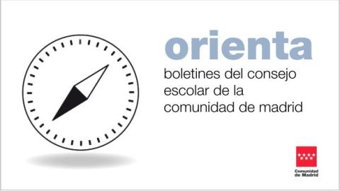 ORIENTA Boletines del Consejo Escolar de la Comunidad de Madrid