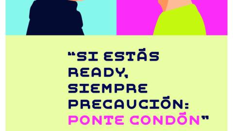 cartel si estás ready siempre precaución Ponte condón