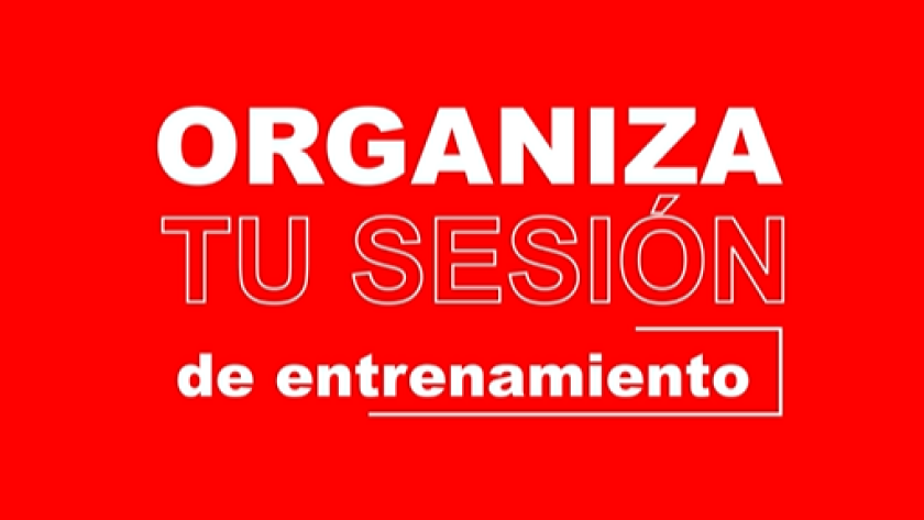 Organiza tu sesión de entrenamiento