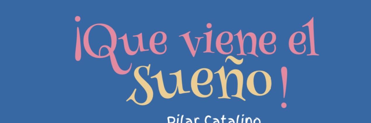 Presentación del libro: ¡Que viene el sueño!