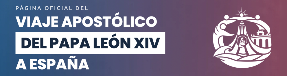 Banner viaje apostólico del Papa Leon XIV a España