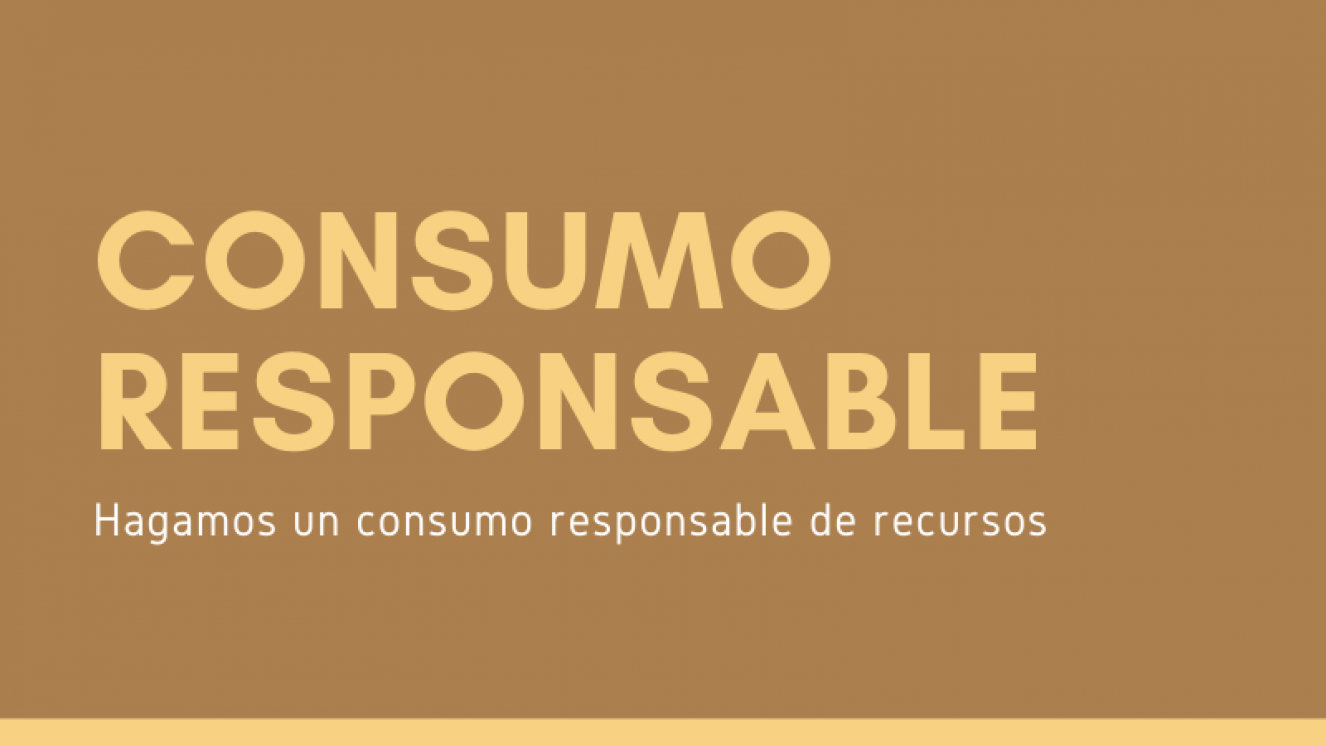 ODS: Campaña consumo responsable. Consumo