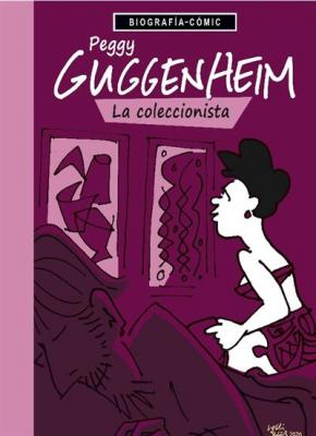 Portada del libro Peggy Guggenheim. La coleccionista 