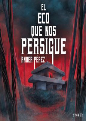 Portada del libro El eco que nos persigue 