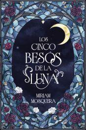 Portada del libro Los cinco besos de la luna 