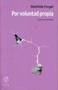Portada del libro Por voluntad propia 
