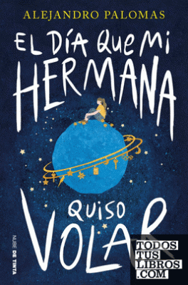 Portada del libro El día que mi hermana quiso volar 