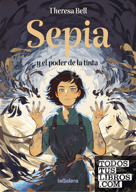 Portada del libro Sepia y el poder de la tinta 