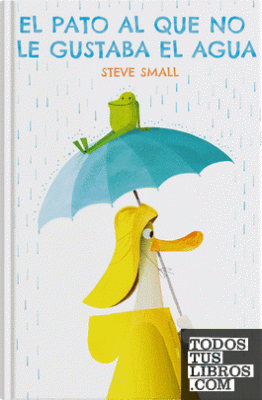 Portada del libro El pato al que no le gustaba el agua 