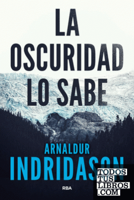 Portada del libro La oscuridad lo sabe 