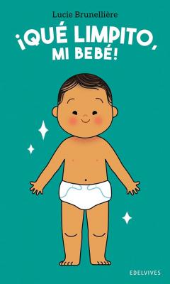 Portada del libro ¡Qué limpito, mi bebé! 