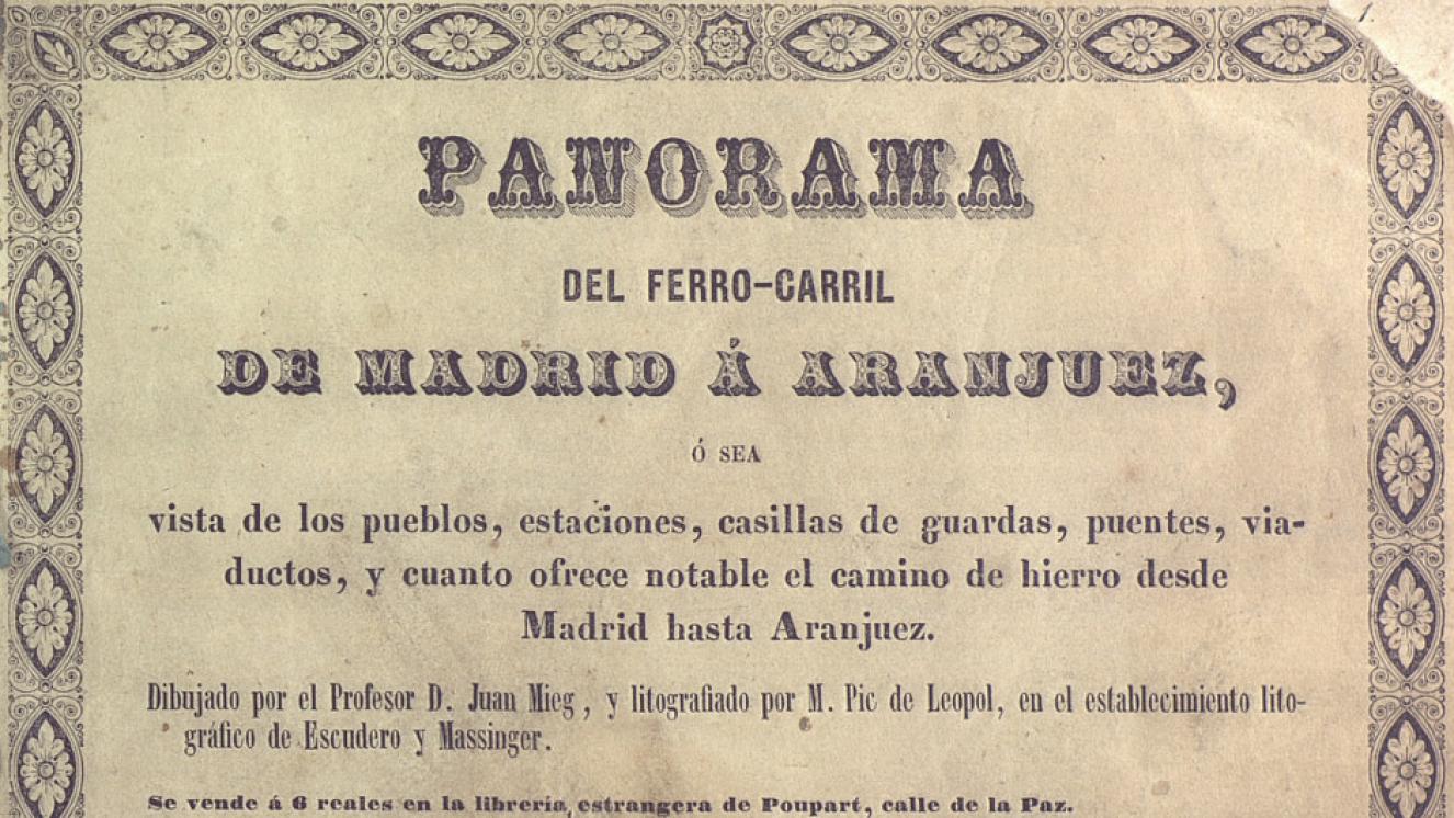 Panorama del ferrocarril de Madrid a Aranjuez 1851