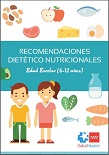 Portada de la publicación Recomendaciones dietético nutricionales. Escolar (6-12 años)