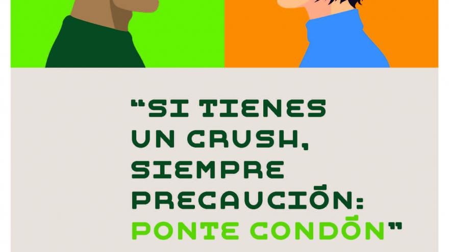 cartel si tienes un crush siempre precaución Ponte condón