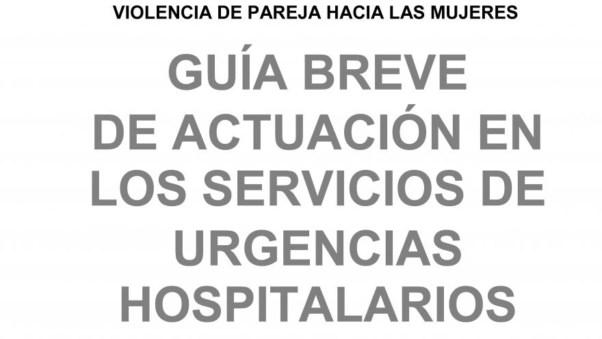 Guia breve violencia urgencias hospitalarias