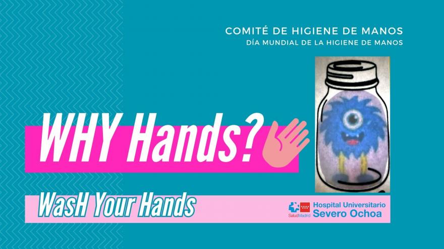 cartel del concurso de higiene de manos why hands' del hospital severo ochoa