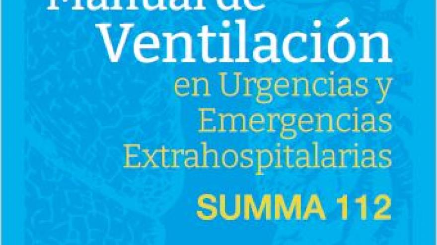 Portada de la publicación Manual de Ventilación en Urgencias y Emergencias Extrahospitalarias