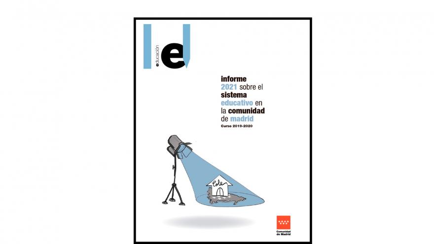 Informe 2021 sobre el sistema educativo en la Comunidad de Madrid