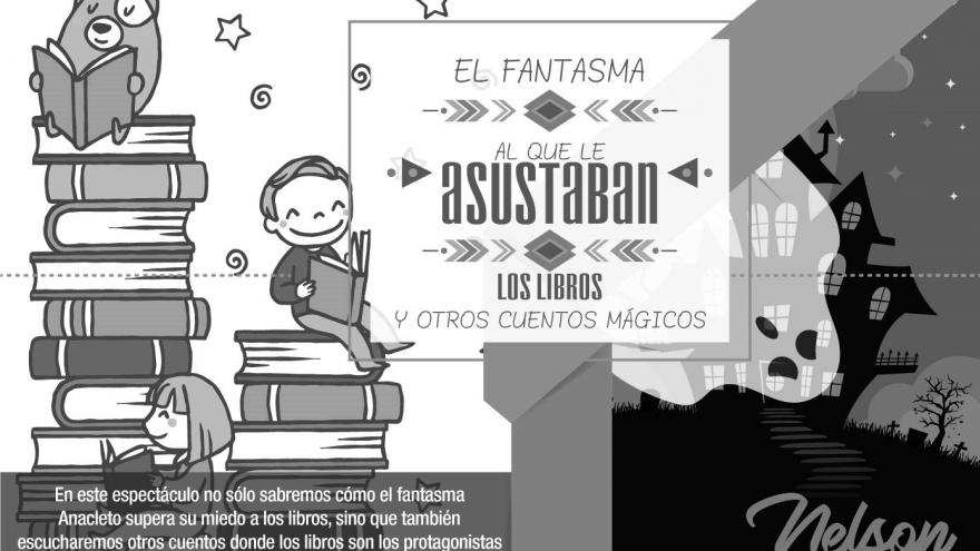 El fantasma al que le asustaban los libros y otros cuentos mágicos. Nelson Calderón.