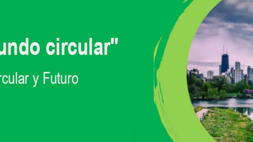 Hacia un mundo circular