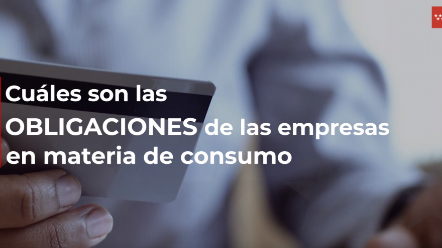 Obligaciones de las empresas en materia de consumo