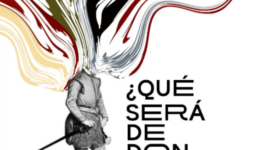 cartel promocional de la obra, aparece el grabado de Don Juan de época y en su cabeza una espiral de colores