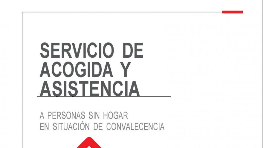 Novedad Servicio de acogida y asistencia a personas sin hogar en situación de convalecencia