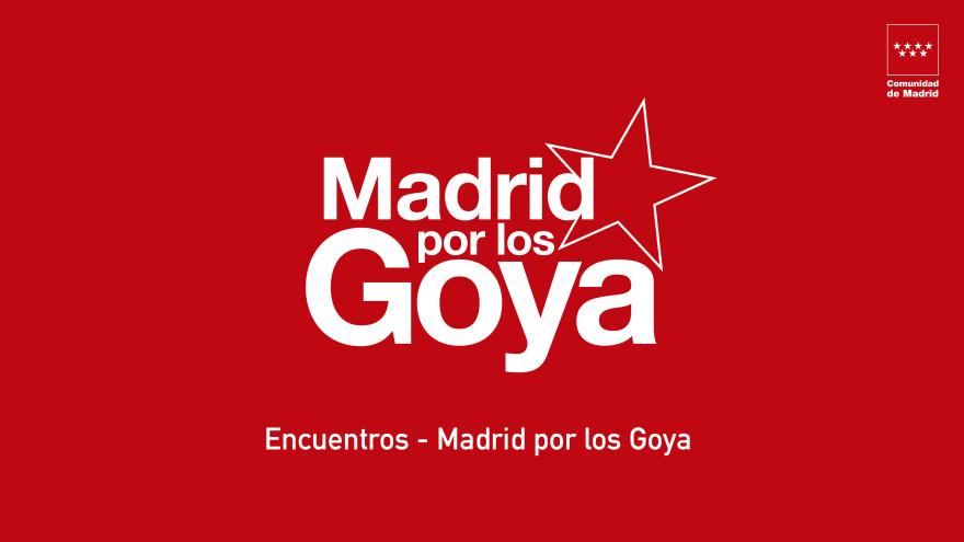 Encuentros Madrid por los Goya 2025