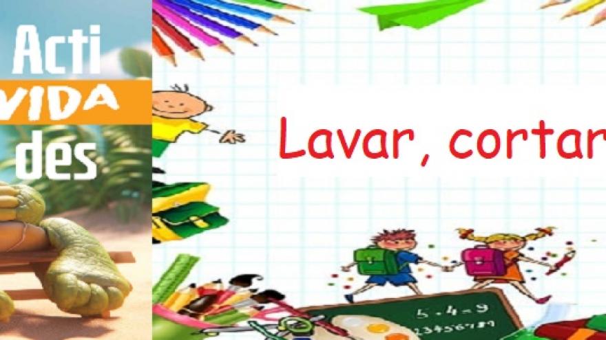lavar cortar