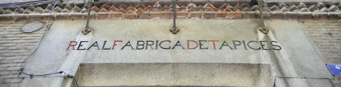 la Real Fábrica de Tapices 
