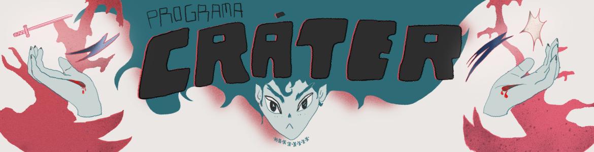 Imagen de personajes manga con letras donde se lee Programa Cráter