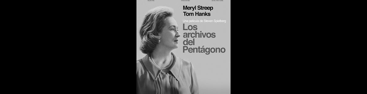 imagen del cartel de la película Los archivos del Pentágono donde se puede ver a Meryl Streep
