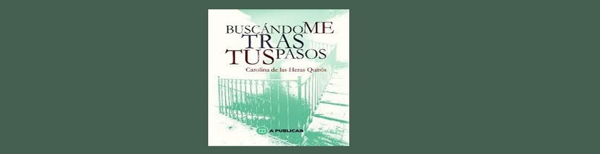 buscandome tras tus pasos