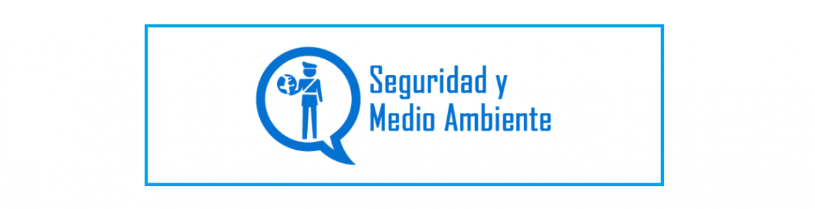 Seguridad y Medio Ambiente