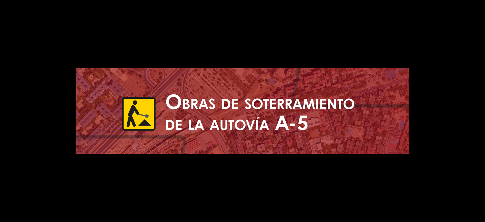 Plan de movilidad durante las obras de soterramiento de la A-5