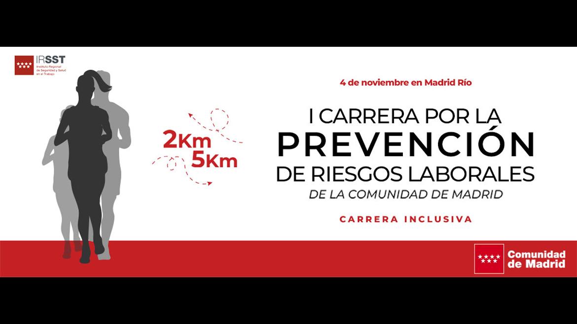 Imagen del artículo El IRSST organiza la I Carrera por la Prevención de Riesgos Laborales de la Comunidad de Madrid