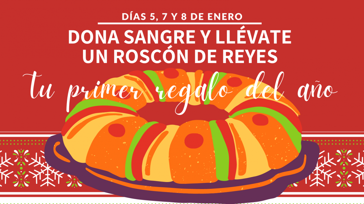 Un roscón de reyes sobre fondo rojo y lemas Dona sangre y llévate un Roscón. Tu primer regalo del año.