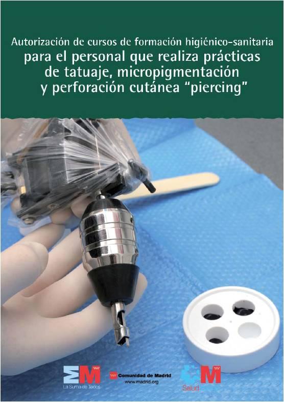 Portada de la publicación Autorización de cursos formación higiénico-sanitaria para el personal que realiza prácticas tatuaje, micropigmentación y perforación cutánea "piercing"