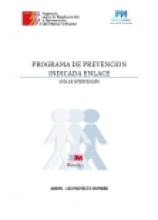 Programa de prevención indicada ENLACE - Guía de intervención
