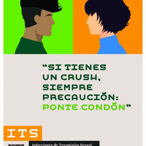 cartel si tienes un crush siempre precaución Ponte condón